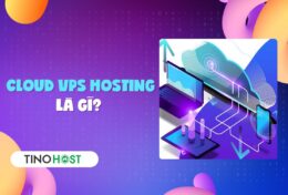 Cloud VPS Hosting là gì? Cẩm nang lưu trữ website cho người mới