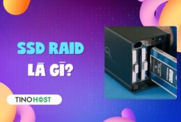 SSD RAID là gì? Giải pháp lưu trữ hoàn hảo cho hiệu suất và độ an toàn