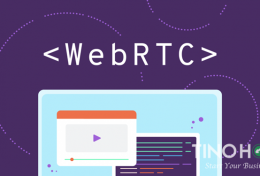 WebRTC là gì? Tìm hiểu về WebRTC A-Z