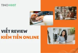 Hướng dẫn viết review kiếm tiền online hiệu quả 2024