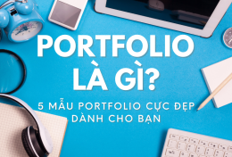 Portfolio là gì? Top 5 mẫu Portfolio đẹp nhất 2024