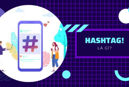 Hashtag là gì? Cách sử dụng Hashtag Facebook hiệu quả