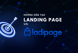 Ladipage là gì? Cách sử dụng Ladipage.vn hiệu quả