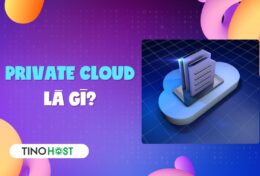 Private cloud là gì? Vì sao nên sử dụng Private Cloud?