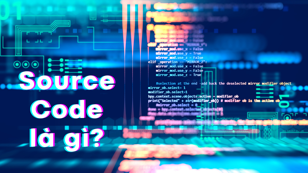 Source code là gì? Mã nguồn mở và mã nguồn đóng là gì? 2