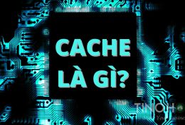 Bộ nhớ cache là gì? 4 cách sử dụng cache thông dụng