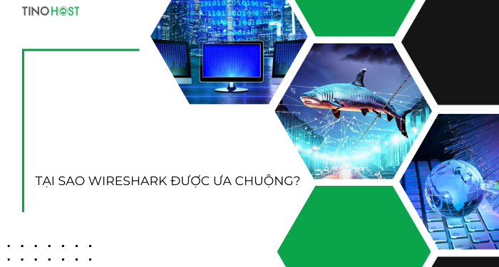 tai-sao-wireshark-duoc-ua-chuong