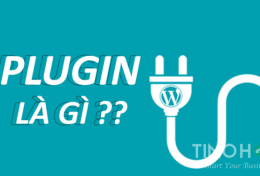 Plugin là gì? Hướng dẫn tải và cài đặt Plugin cho website WordPress