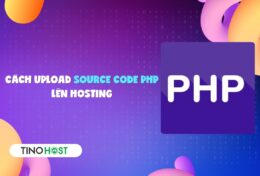Hướng dẫn cách upload source code PHP lên hosting trong 2 bước