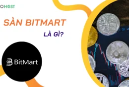 Sàn BitMart là gì? Hướng dẫn cách đăng ký và xác minh tài khoản sàn BitMart 2024
