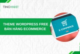 Download +20 theme WordPress free bán hàng Ecommerce đẹp nhất 2024