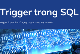 Hướng dẫn cách sử dụng Trigger trong SQL