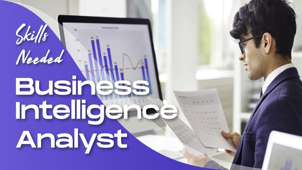 Business Intelligence Analyst là gì? Bật mí kỹ năng trở thành Business Intelligence Analyst chuyên nghiệp