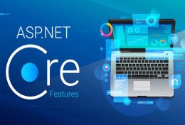 ASP.NET Core là gì? Những cải tiến vượt trội của ASP.NET Core