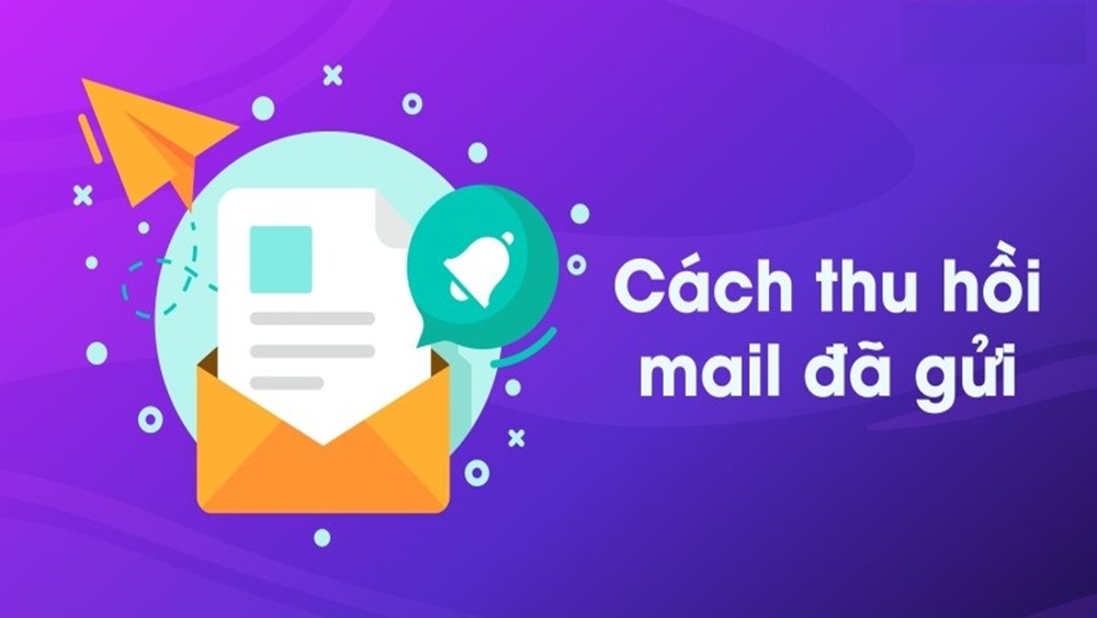 Cách thu hồi Email đã gửi lâu trong Gmail nhanh chóng và hiệu quả