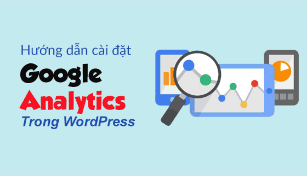 cai-dat-google-analytics-cho-wordpress