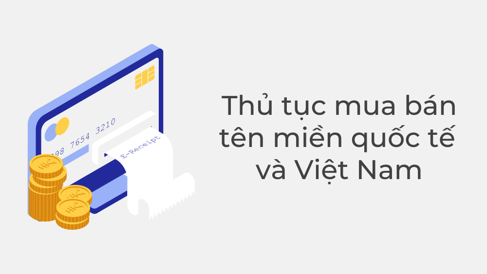 Thủ tục mua bán tên miền quốc tế và Việt Nam 1