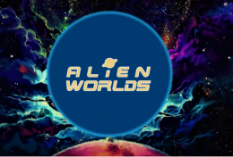 Alien Worlds (TLM) là gì? Tìm hiểu chi tiết về dự án Alien Worlds