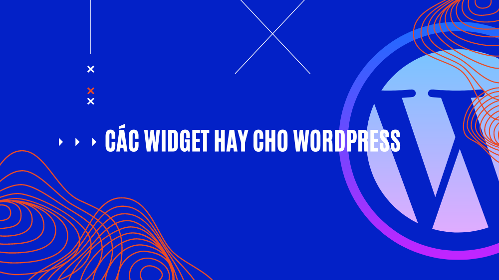 Top 7 Widget hay cho WordPress 2022 1