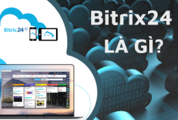 Bitrix24 là gì? Nền tảng quản trị doanh nghiệp toàn diện, giải pháp “chuyển đổi số” và hơn thế nữa!