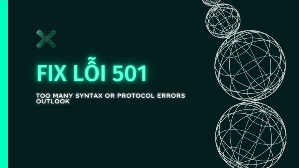Fix lỗi “501 Too many syntax or protocol errors” Outlook 1
