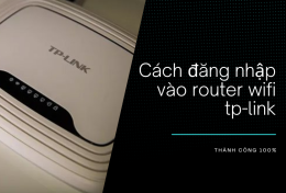 2 cách đăng nhập vào router wifi TP-Link