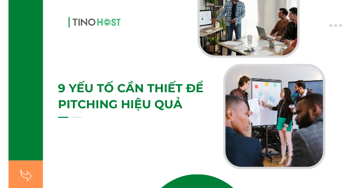 Pitching là gì? 9 yếu tố cần thiết để Pitching hiệu quả 1