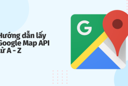 Hướng dẫn lấy Google Map API từ A – Z