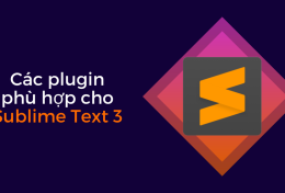 Tổng hợp các plugin cần thiết cho Sublime Text 3