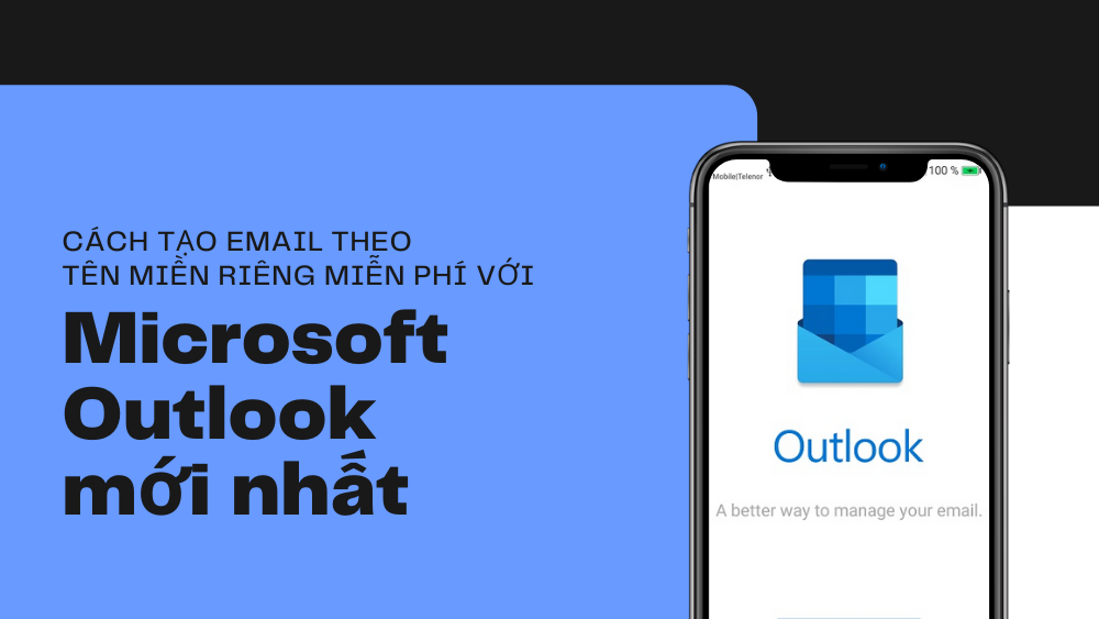 Cach-tao-email-theo-ten-mien-rieng-mien-phi-voi-Microsoft-Outlook
