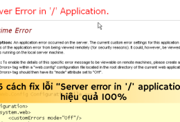 5 cách fix lỗi “Server error in ‘/’ application” hiệu quả 100%