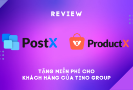 Review Plugin PostX và Plugin ProductX