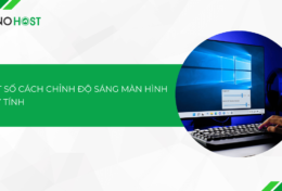 Một số mẹo chỉnh độ sáng màn hình máy tính Windows đơn giản