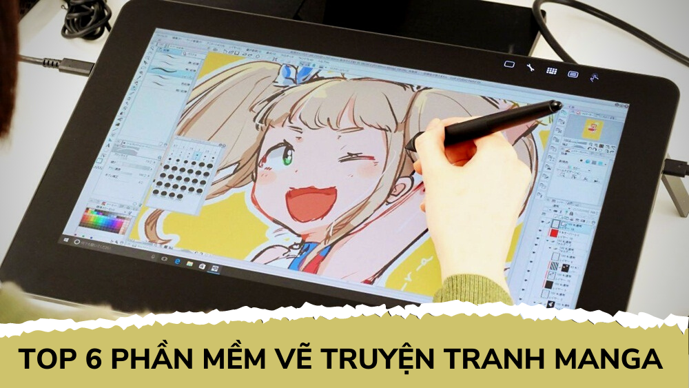 Top 6 Phần Mềm Vẽ Truyện Tranh Manga Tốt Nhất 2023