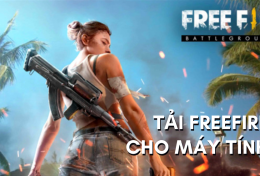 Cách tải Free Fire trên máy tính mới nhất 2024