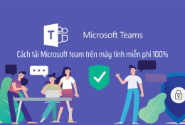 Cách tải Microsoft team trên máy tính miễn phí 100%