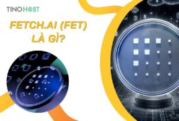 Fetch.AI (FET) là gì? Tìm hiểu chi tiết về FET token