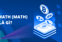 MATH (MATH) là gì? Tìm hiểu chi tiết về Math Wallet