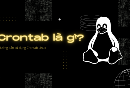Crontab là gì? Hướng dẫn sử dụng Crontab Linux