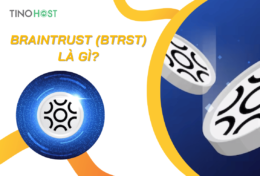 Braintrust (BTRST) là gì? Thông tin chi tiết về dự án Braintrust