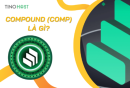 Compound (COMP) là gì? Khám phá tổng quan về COMP coin