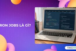 Cron Jobs là gì? Hướng dẫn xây dựng CronJob trên hosting