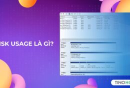 Disk Usage là gì? Cách khắc phục tình trạng “100% Disk Usage”