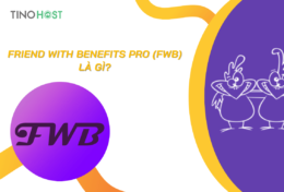 Friend With Benefits Pro (FWB) là gì? Tìm hiểu chi tiết về FWB token