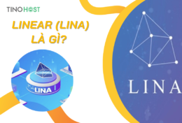 Linear (LINA) là gì? Thông tin chi tiết về dự án Linear