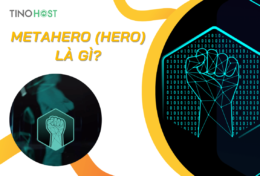 Metahero (HERO) là gì? Những thông tin không thể bỏ lỡ về dự án Metahero