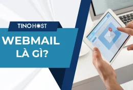Webmail là gì? Tìm hiểu chi tiết về Webmail
