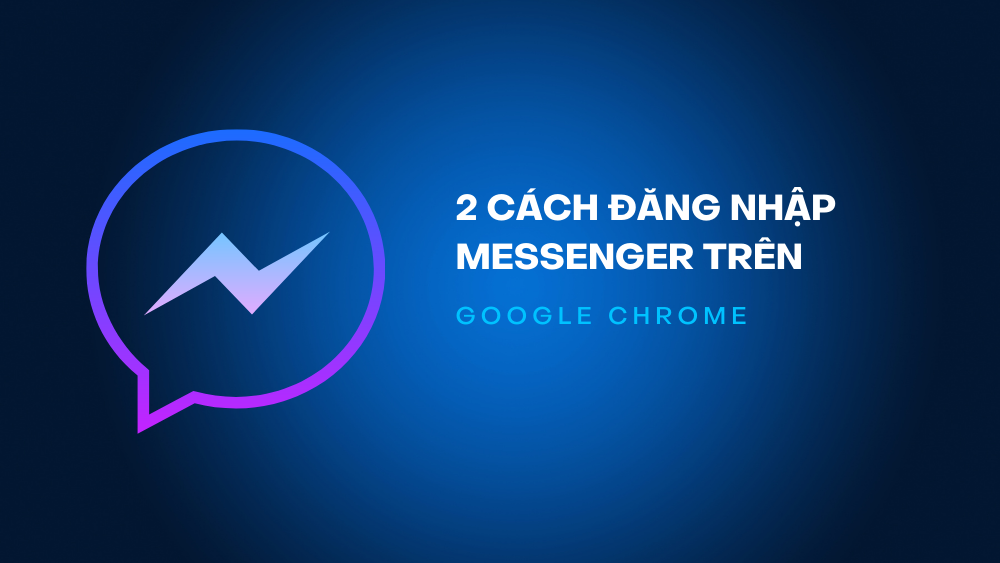 cach-dang-nhập-messenger-tren-google-chrome