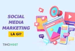 Social Media Marketing là gì? 4 yếu tố của chiến lược Social Media Marketing hiệu quả