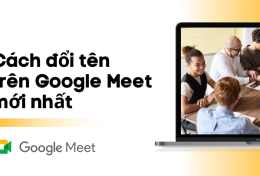 Cách đổi tên trên Google meet